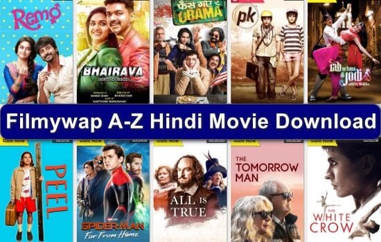 Filmywap 2023: Bollywood Movies Download, A-Z Hindi Movies Download