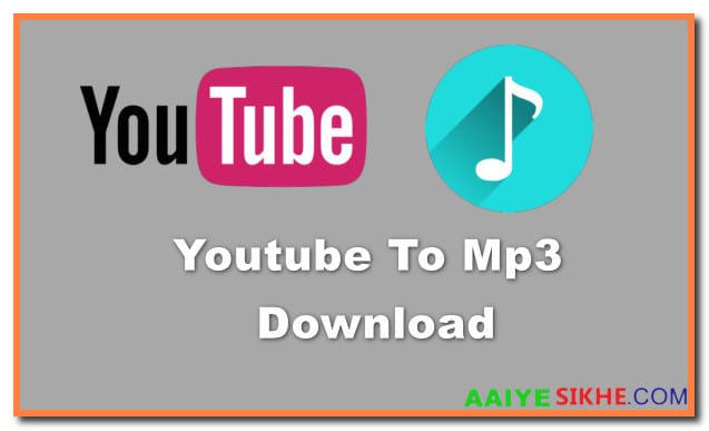 Youtube से New Mp3 Song कैसे download करे