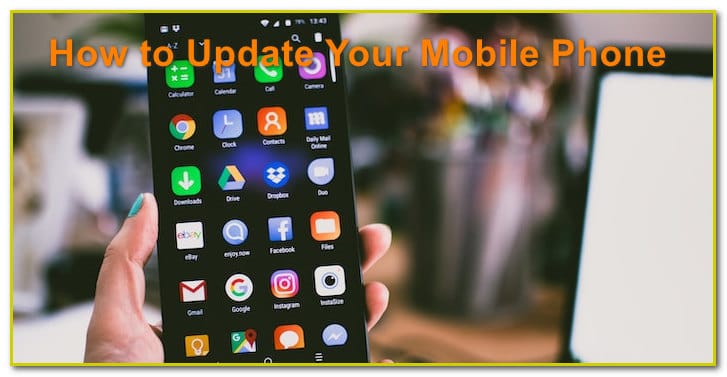 How to Update Your Android Mobile Phone