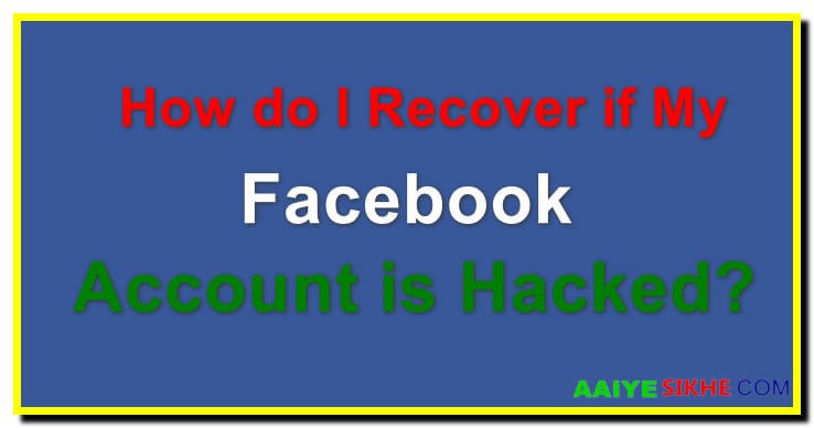 How do I Recover if My Facebook Account is Hacked?