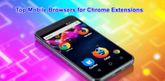 Top 6 Mobile Browsers for Chrome Extensions | Best Mobile Browsers for Extensions